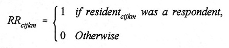 Equation: RR(subscript cijkm) = 1 if resident(subscript cijkm) was a respondent, 0 Otherwise.