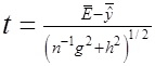 t = E overbar minus y caret/overbar divided by (n superscript -1 g superscript 2 + h superscript 2)superscript 1/2.