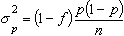 (sigma sub p) squared = (1-f)[(p(1-p))/n]