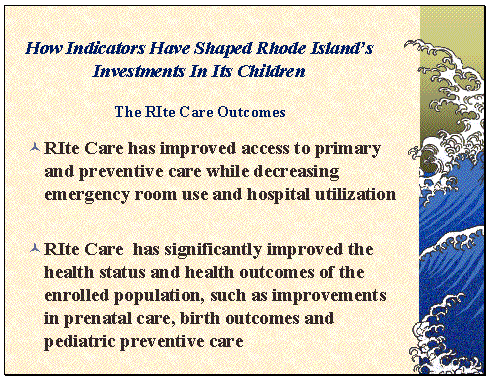 How Indicators have Shaped Rhode Island's Investments In Its Children